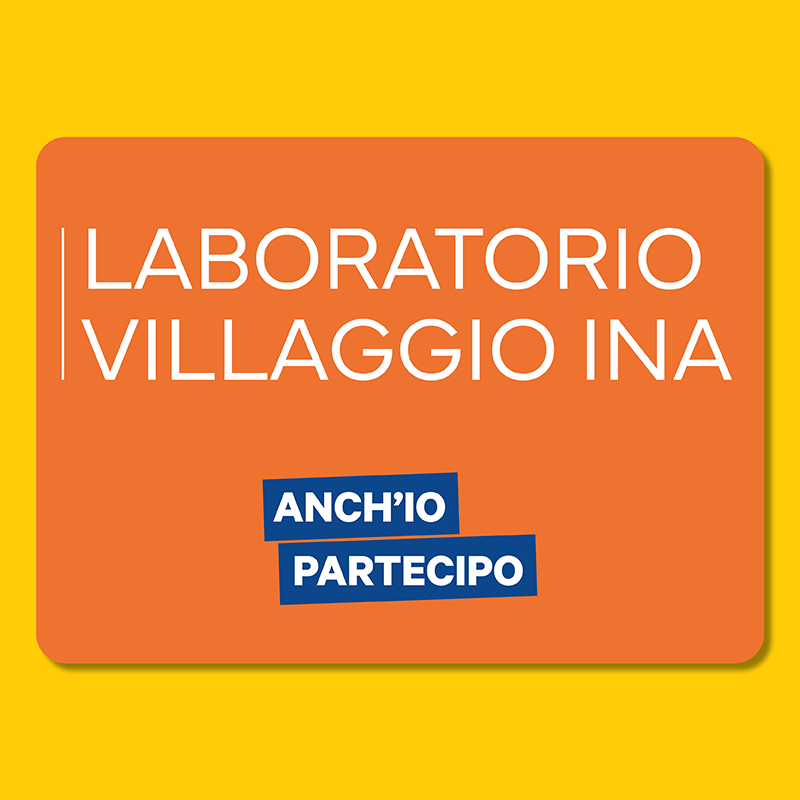 16_SITO IU_PROGETTI_LAB VILLAGGIO INA Laboratorio Villaggio INA