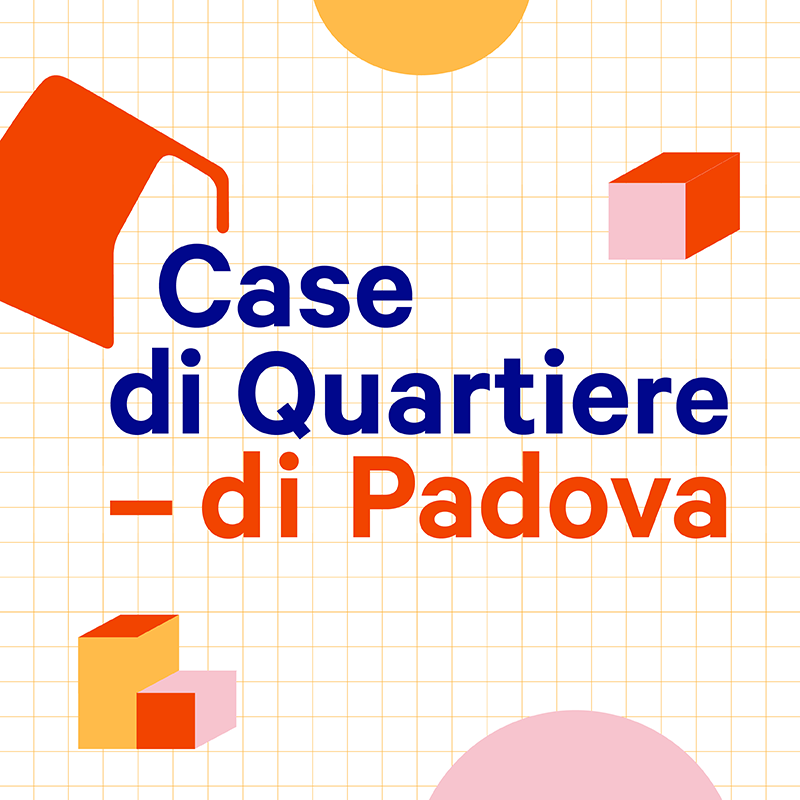27_SITO IU_PROGETTI_CASE DI QUARTIERE DI PADOVA Case di Quartiere Padova