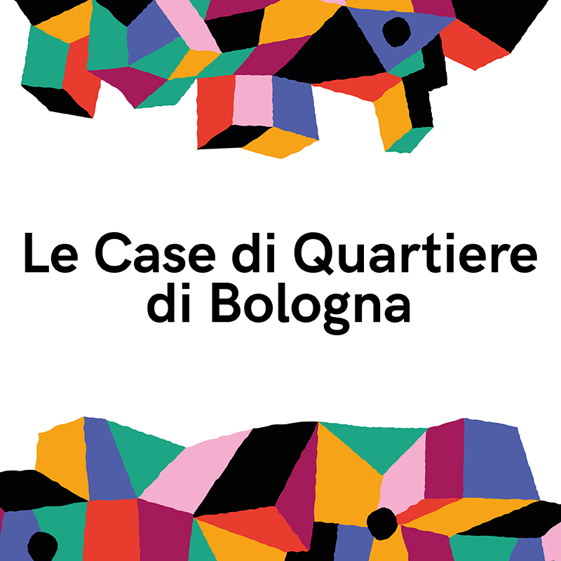Case di Quartiere Bologna